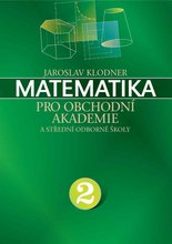 Matematika pro obchodn akademie - II. dl