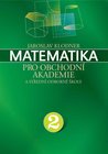 Matematika pro obchodní akademie - II. díl